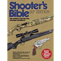 Shooters Bible- 111th Edition: The Worlds Bestselling Firearms Reference: 2019–2020